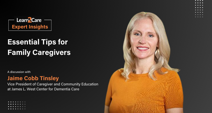 Insights on Family Caregivers with Jaime Cobb Tinsley