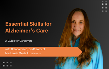 Insights on Alzheimer's Care - Brenda Freed