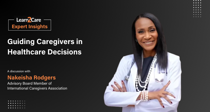 Insights on guiding Caregivers - Nakeisha Rodgers