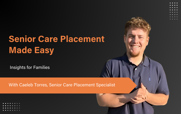 Senior Care Placement Tips - Caeleb Torres