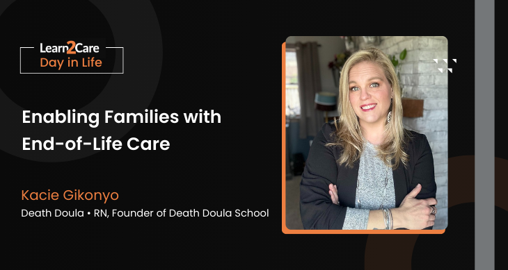 Kacie Supporting Families with End-of-Life Care