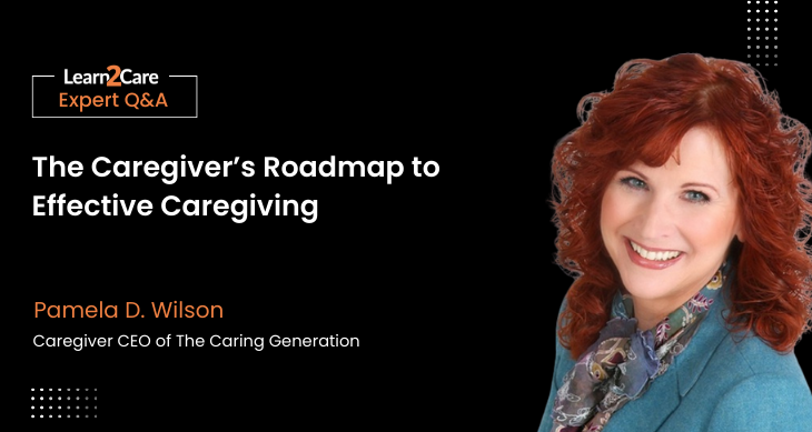 Caregiver's Roadmap by Pamela D. Wilson