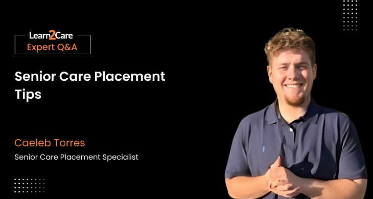 Senior Care Placement Tips - Caeleb Torres