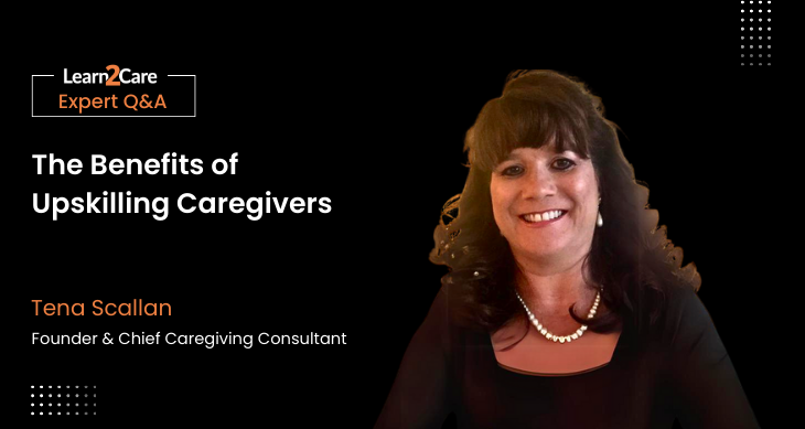 Caregiver Expert Q&A Session with Tena Scallan